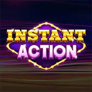 Instant Action